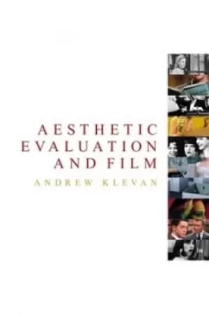 Aesthetic evaluation and film by Andrew Klevan