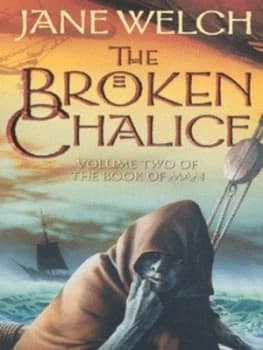 The Broken Chalice by Jane Welch Paperback