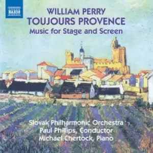 William Perry Toujours Provence Music for Stage and Screen by William Perry CD Album