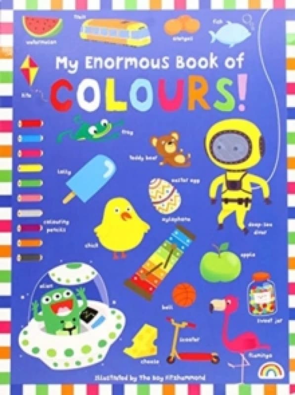 My Enormous Book of Colours Hardback