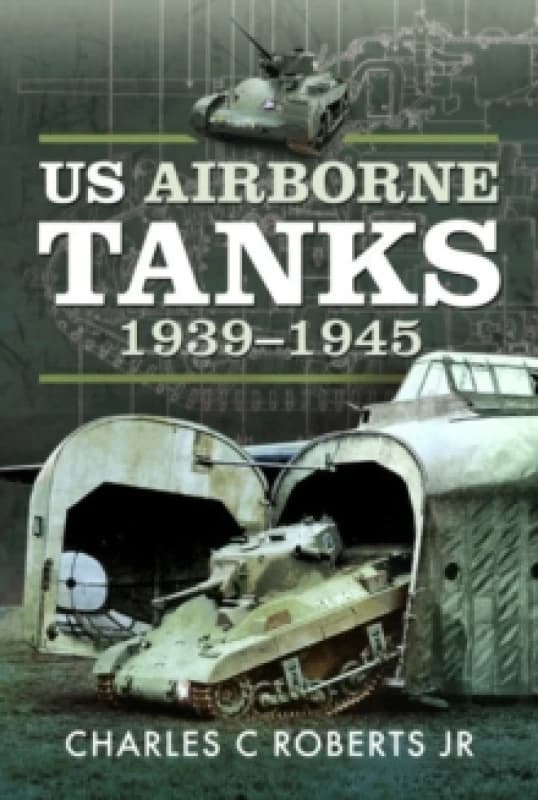 US Airborne Tanks, 19391945 Paperback / softback