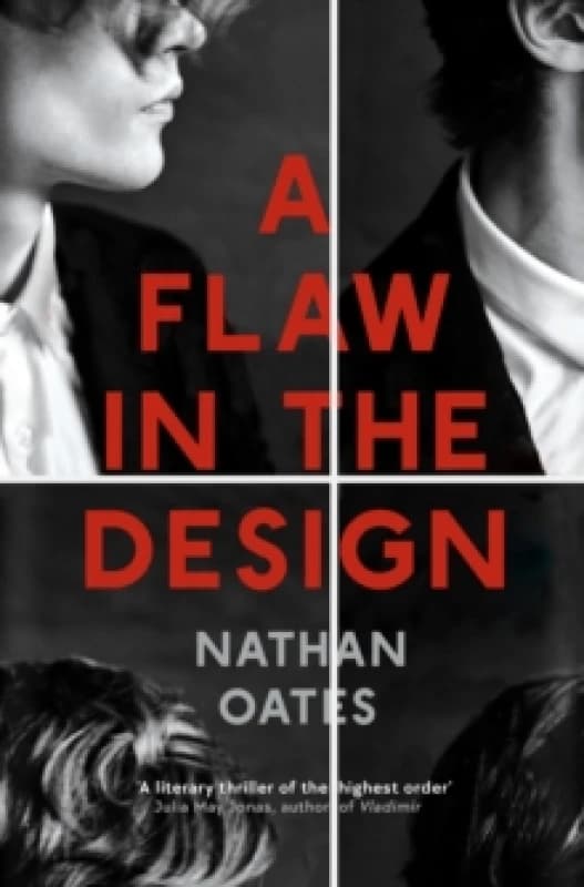 A Flaw in the Design : A psychological thriller par excellence Guardian Hardback