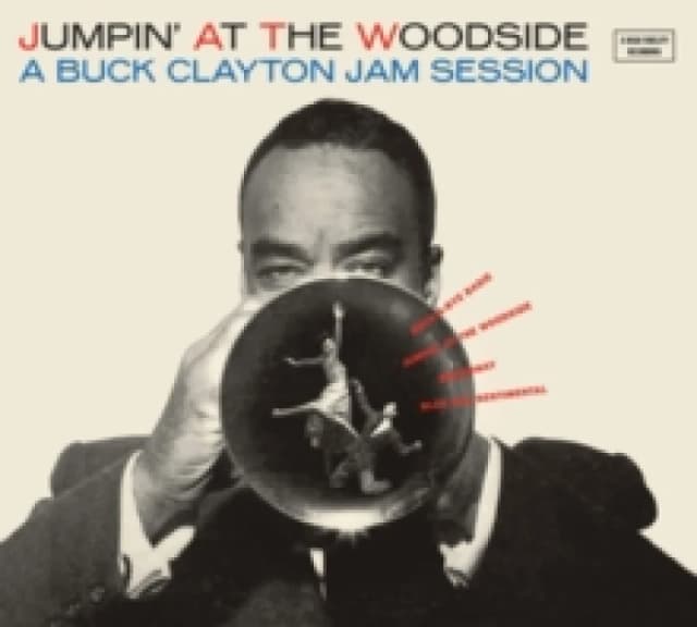Jumpin' at the Woodside: A Buck Clayton Jam Session CD / Album