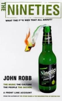 The Nineties by John Robb Paperback