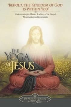 The Yoga of Jesus by Paramahansa Yogananda Book