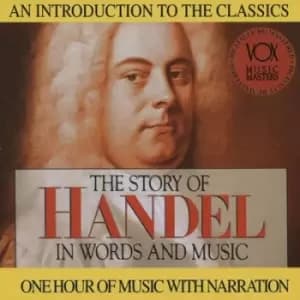 The Story of Handel in Words and Music by George Frideric Handel CD Album