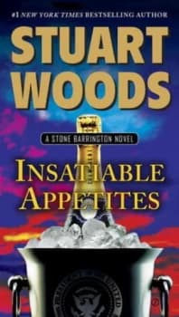 Insatiable Appetites by Stuart Woods Book