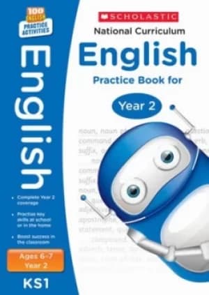 National curriculum English Practice book for Year 2 by Scholastic