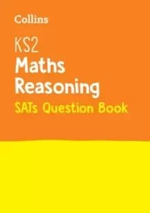 KS2 Maths Reasoning SATs Practice Question Book : For the 2022 Tests