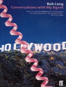 Conversations with My Agent by Rob Long Book