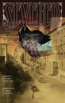 Severed by Scott Snyder Hardback