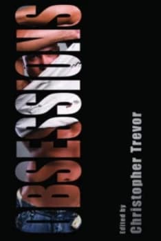 Obsessions by Christopher Trevor Paperback