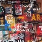 House of Love (The) - She Paints Words In Red (Music CD)