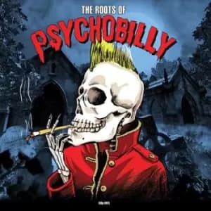 The Roots of Psychobilly by Various Artists Vinyl Album