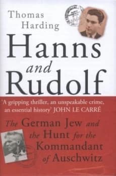 Hanns and Rudolf by Thomas Harding Hardback