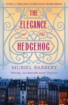 The Elegance of the Hedgehog by Muriel Barbery Paperback