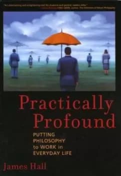 Practically Profound by James H. Hall