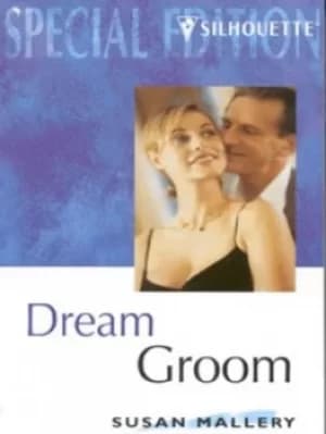 Dream groom by Susan Mallery