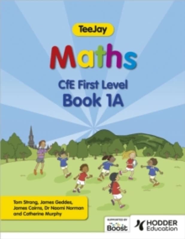 TeeJay Maths CfE First Level Book 1A Second Edition Paperback / softback