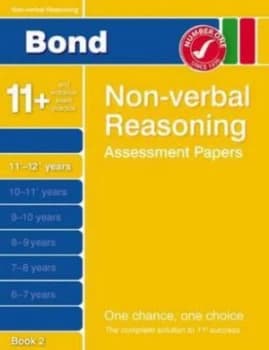 Bond Non-Verbal Reasoning Assessment Papers 11+-12+ Years Book 2 by Nicola Morgan Paperback