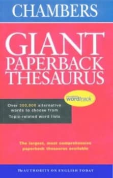 Chambers Giant Paperback Thesaurus by Catherine Schwarz and M. a Seaton and George W Davidson and J. a Simpson Book