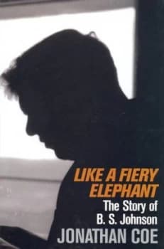 Like a Fiery Elephant by Jonathan Coe Hardback
