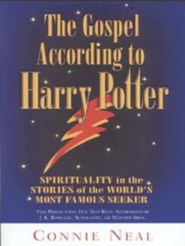 The Gospel According to Harry Potter by C. W Neal Paperback
