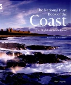 The National Trust Book of the Coast by Clare Gogerty Hardback