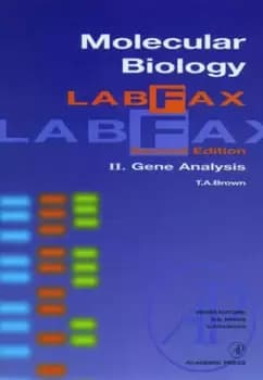 Molecular biology labfax by T. A Brown