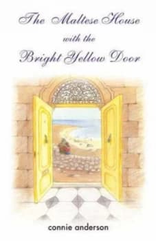 Maltese House with the Bright Yellow Door by Connie Anderson Paperback