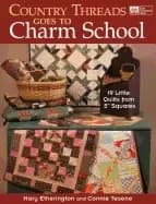 country threads goes to charm school 19 little quilts from 5 squares