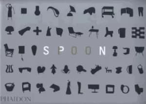 spoon 100 designers 10 curators 10 design classics