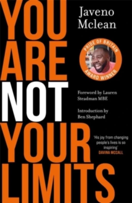 You Are Not Your Limits : Introduction by Ben Shephard Paperback / softback