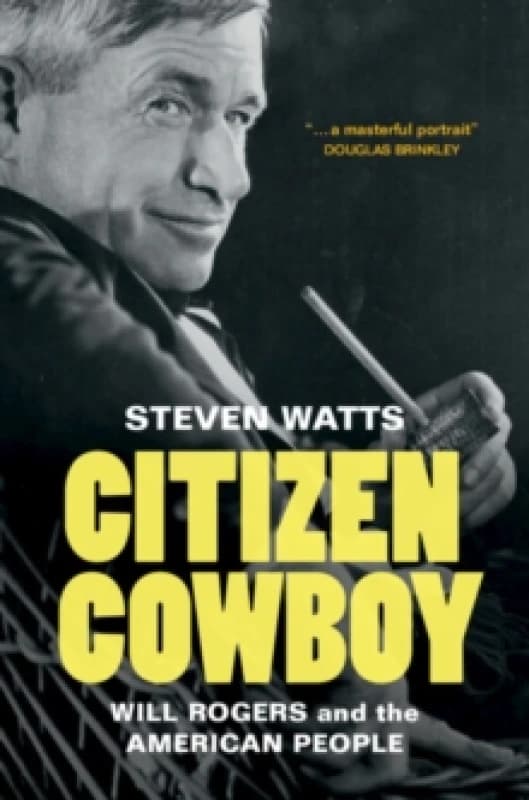Citizen Cowboy. Hardback. By Steven Watts Books