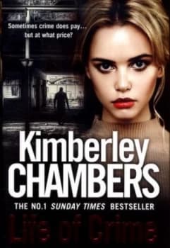 Life of Crime by Kimberley Chambers Hardback