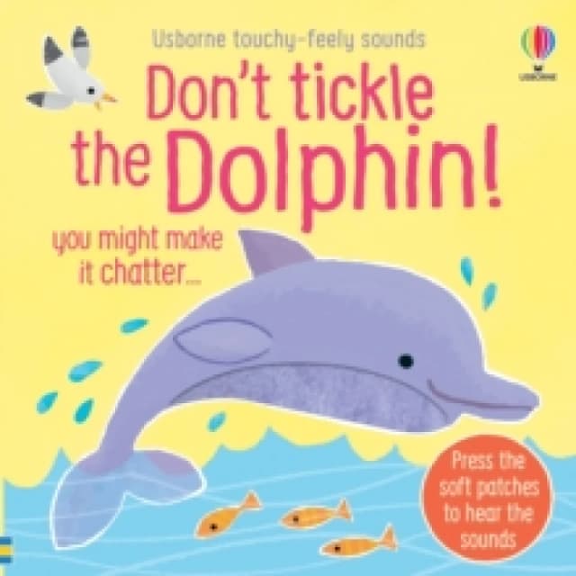 Don't Tickle the Dolphin! Board book
