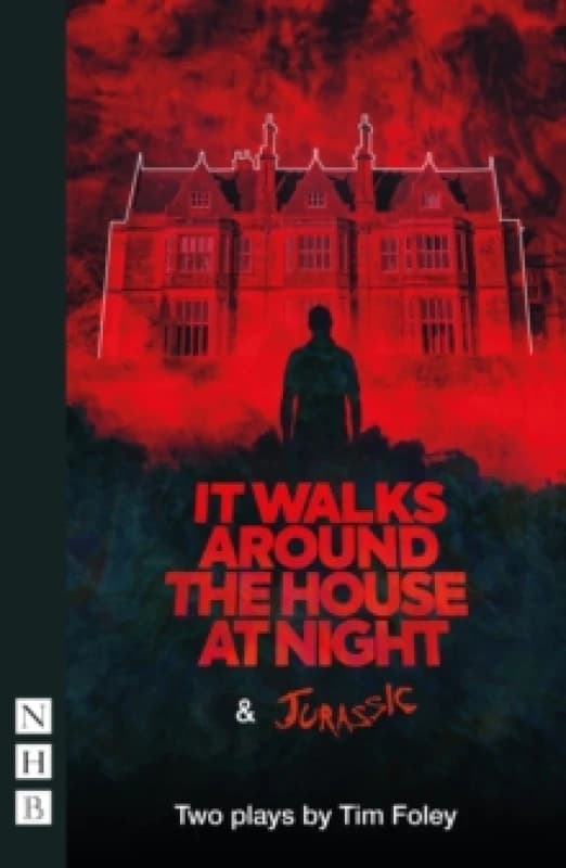 It Walks Around the House at Night & Jurassic : Two Plays Paperback / softback