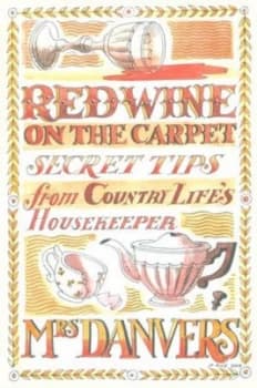 Red Wine on the Carpet by Mrs. Danvers Hardback