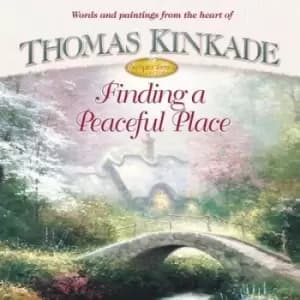Finding a peaceful place by Thomas Kinkade