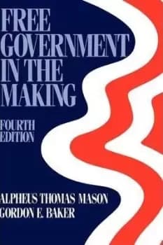 Free Government in the Making by Mason