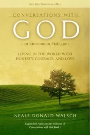 Conversations with God An Uncommon Dialogue by