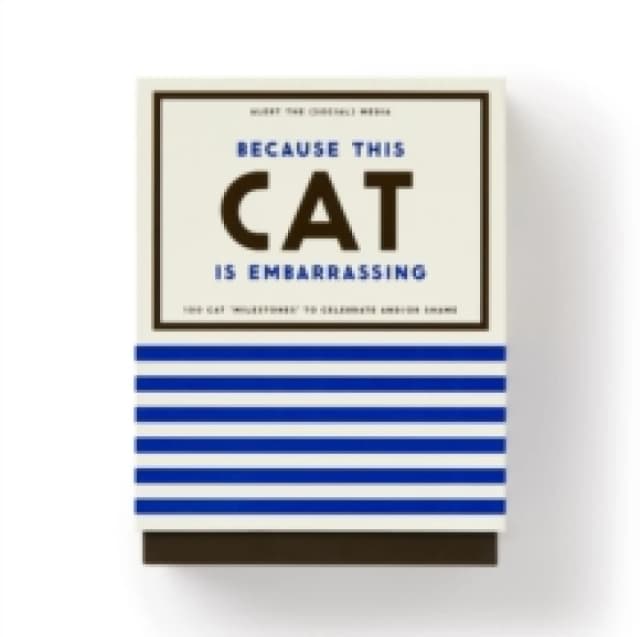 Because This Cat Is Embarrassing - Pet Shame/Praise Deck. Cards. By Brass Monkey Books