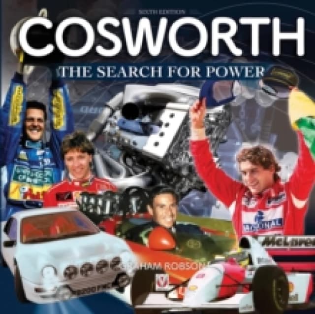 Cosworth - the Search for Power (6th Edition) Hardback