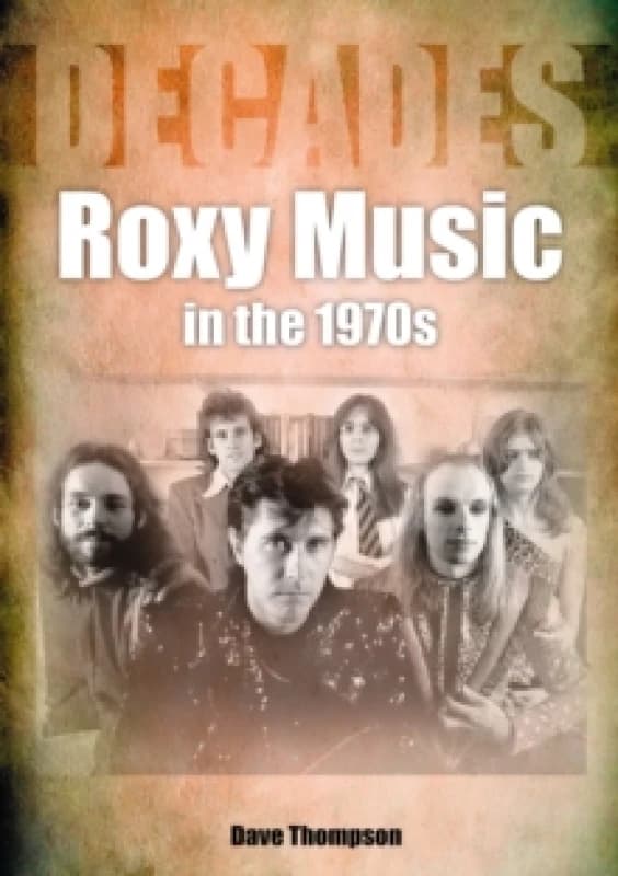 Roxy Music in the 1970s Paperback / softback