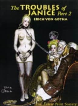 The Troubles of Janice. Part 2 by Erich Gotha Paperback