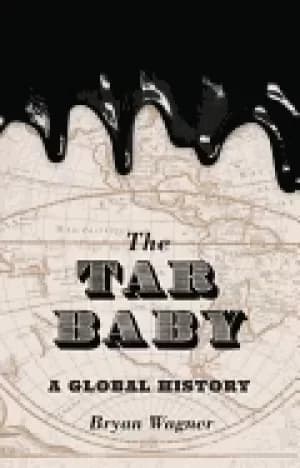 tar baby a global history