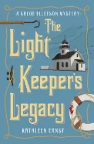 light keepers legacy a chloe ellefson mystery