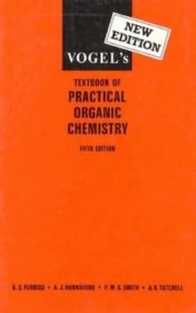 Vogels Textbook of Practical Organic Chemistry by A.I. Vogel Hardback