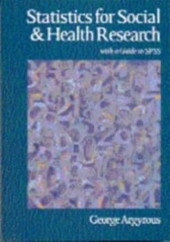 Statistics for Social and Health Research by George Argyrous Book