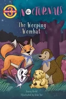 The Weeping Wombat : The Nocturnals